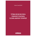 Türk Hukukunda Yabancı Nafaka İlamlarının Tenfizi - Ahmet Cemal Ruhi