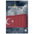 Türkiye Cumhuriyeti’nin Yüzüncü Yılında Diş Ticaret Politikaları - Nihat Altuntepe, Mesut Balıbey, İlknur Karaaslan