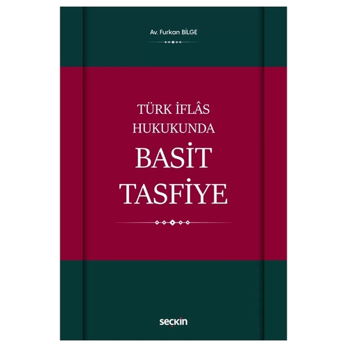 Türk İflas Hukukunda Basit Tasfiye - Furkan Bilge