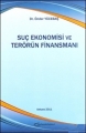 Suç Ekonomisi ve Terörün Finansmanı - Önder Yücebaş