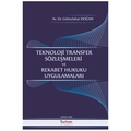 Teknoloji Transfer Sözleşmeleri Ve Rekabet Hukuku Uygulamalar - Gülmelahat Doğan