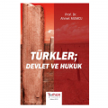 Türkler, Devlet ve Hukuk - Ahmet Mumcu