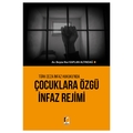 Çocuklara Özgü İnfaz Rejimi - Beyza Nur Kaplan Altındağ