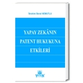 Yapay Zekanın Patent Hukukuna Etkileri - İbrahim Berat Nemutlu