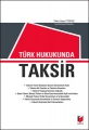 Türk Hukukunda Taksir - Tahir Hami Topaç