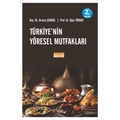 Türkiye'nin Yöresel Mutfakları - Serkan Şengül, Oğuz Türkay